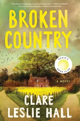 Broken Country (Reese's Book Club) Paperback  Deckle Edge, March 4, 2025