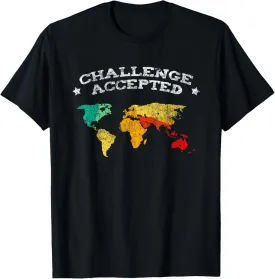 Challenge Accepted World Map Travel Adventure Travelers T-Shirt